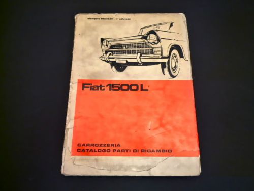 Fiat 1500 l 1963 original factory issued body parts manual