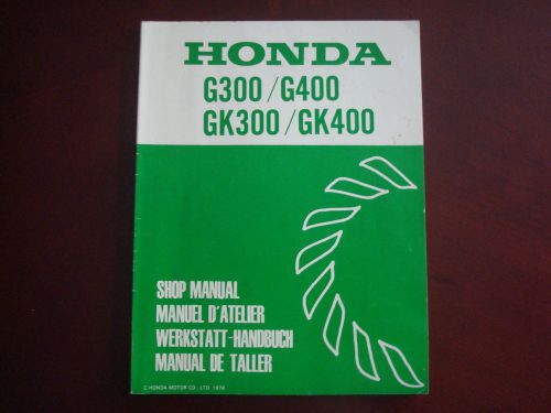 1978 honda g300/g400, gk300/gk400 general purpose engines shop manual