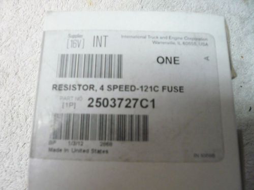 International #2503727c1  ..4 speed  air blower speed resistor 121c  fuse