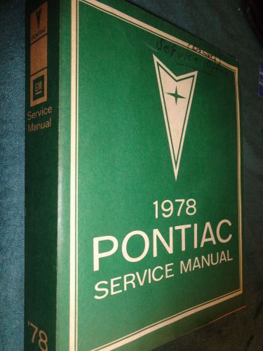 1978 pontiac / t.a. / firebird shop manual nice original for  &#039;78 &#039;79 80 models