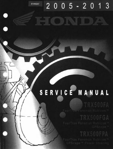 Honda 2005-2013 trx 500 trx500 fourtrax atv service &amp; repair manual in binder