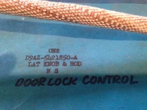 Nos ford 1979 d9az-5421850-a door lock control lat. knob and rod