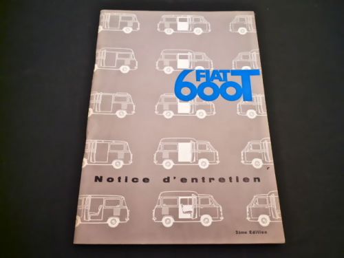 Fiat 600 t 1968 factory issued owners manual - french