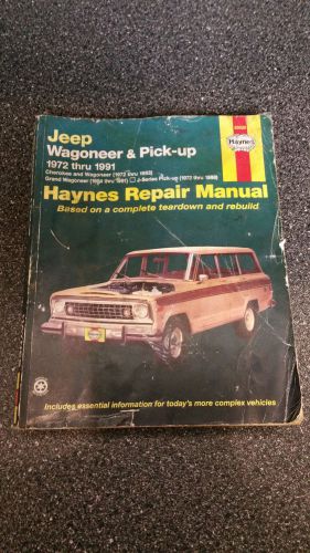 Haynes jeep wagoneer &amp; pick-up 1972 thru 1991 50029 automotive repair manual
