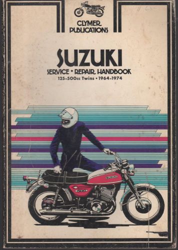 1964-1974 clymer suzuki motorcycle 125-500 cc twins service manual
