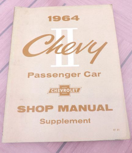 1964 chevy chevrolet passenger car shop manual soft cover book