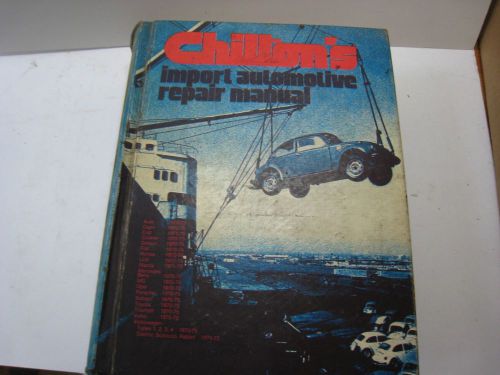 Chilton&#039;s import automotive  repair manual 1970-1975 # 6257