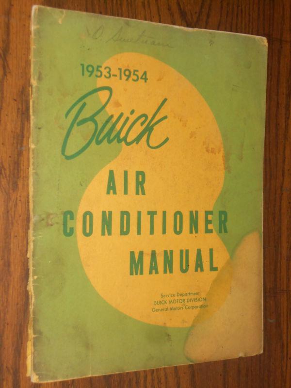 1953 / 1954 / buick air conditioning shop manual / original book