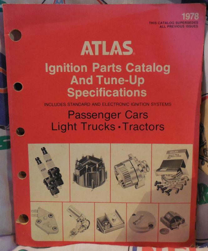 1978,atlas,ignition,parts,catalog,tune-up,specs,manual,book,cars,trucks,tractors