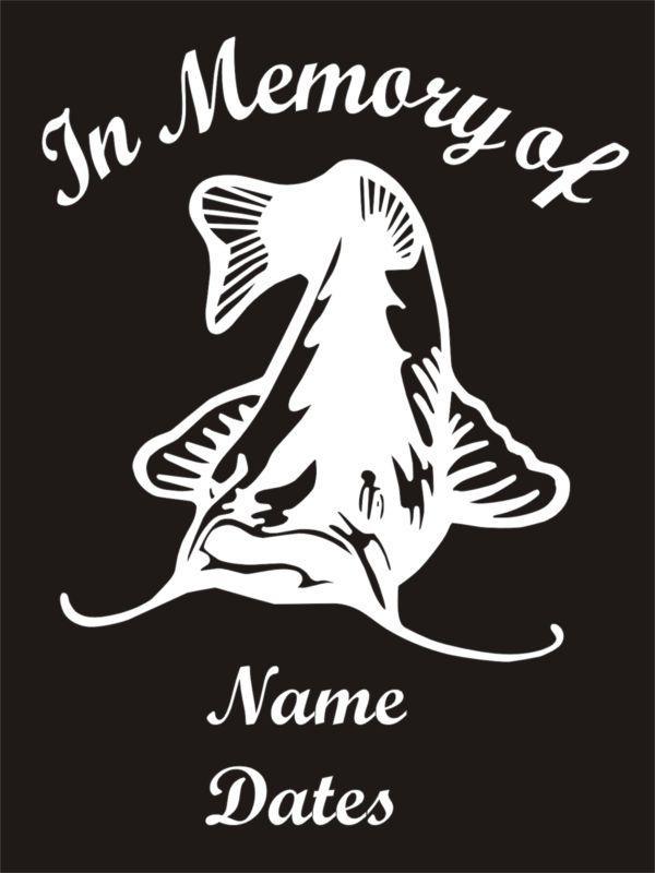 In memory of vinyl decal catfish bullpout fishing fisherman window sticker qty 4