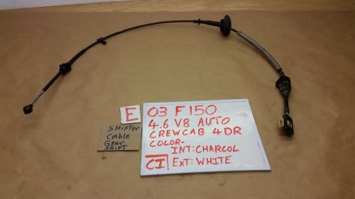 03 ford f150 4.6 v8 shifter cable