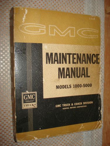 1962 gmc shop manual original rare service book base for 63 supplement
