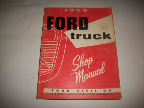 1956 ford truck shop manual all trucks clean reprint cmystor4more