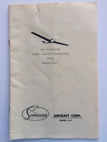 Vintage schweizer 1-26 sailplane flight, erection &amp; maintenance manual pictures