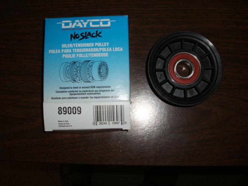 Dayco 89009 drive belt idler pulley see compatible vehicle listing