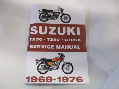 Suzuki t250 t350 gt250 service manual 1969-1976