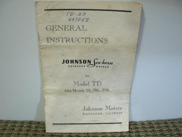 Original 1940's johnson sea horse models td ts tsl tdl 5hp instruction manual