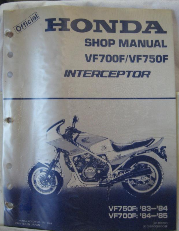 Honda official motorcycle shop manual - vf700f / vf750f interceptor 1983-1985