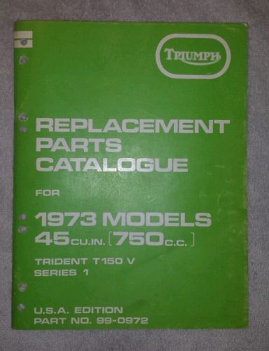 Triumph replacement parts catalogue for 1973 t150v