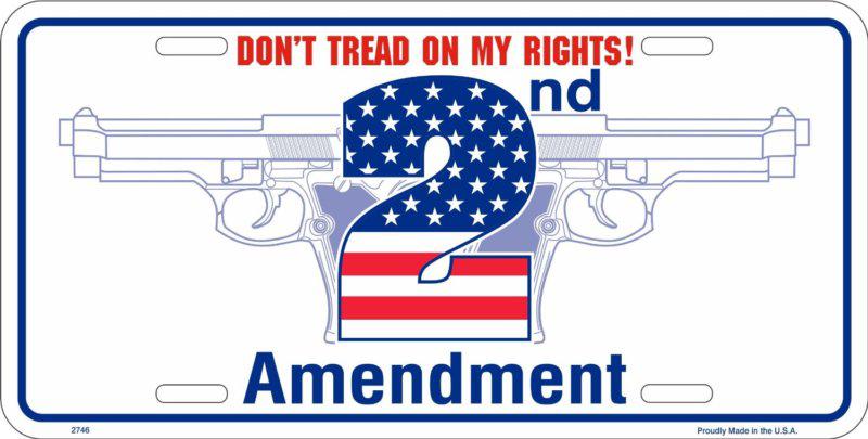 Dont tread on my rights 2nd amendment license plate tag id lisence firearm gun