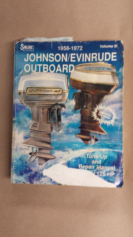 Johnson/evinrude outboard  tune-up and repair manual 1958-1972 vol-3