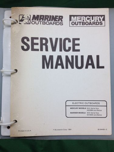 Mercury service manual electric outboards 90-84483--3 repair shop marine shop
