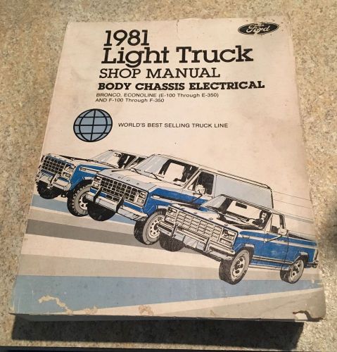 Ford 1981 light truck shop manual bronco, econoline e100-e350, f100-f350
