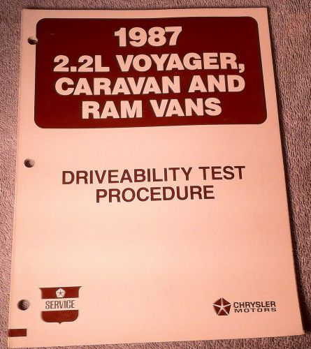 1987 87 dodge chrysler 2.2 l oem factory driveability test procedures manual