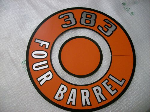 Mopar 1968 - 1970 383 four barrel orange air cleaner decal