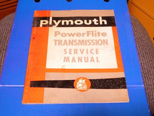1954 plymouth powerflite transmission service manual/ powerflite transmission
