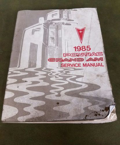 1985 pontiac grand am gm factory service shop repair manual oem