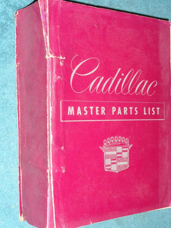 1946-1965 cadillac master parts catalog / rare original parts book 64 63 62 60++