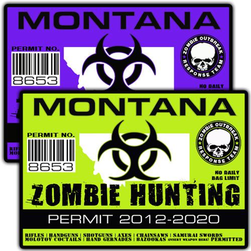 Montana zombie outbreak response team decal zombie hunting permit stickers a