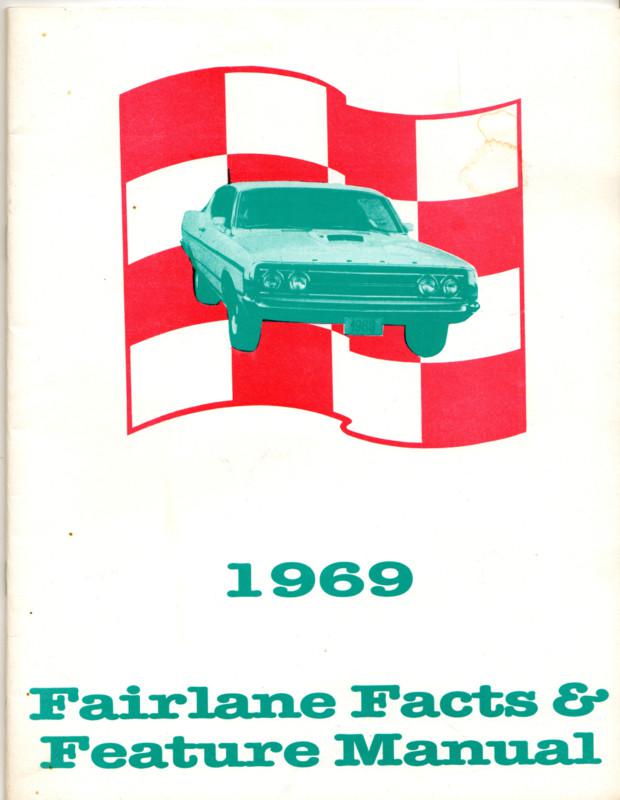 Ford fairlane facts /feature manual 1969 models  16 pages