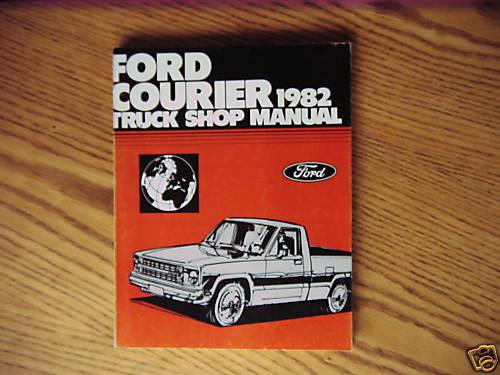 1982 ford courier truck shop manual