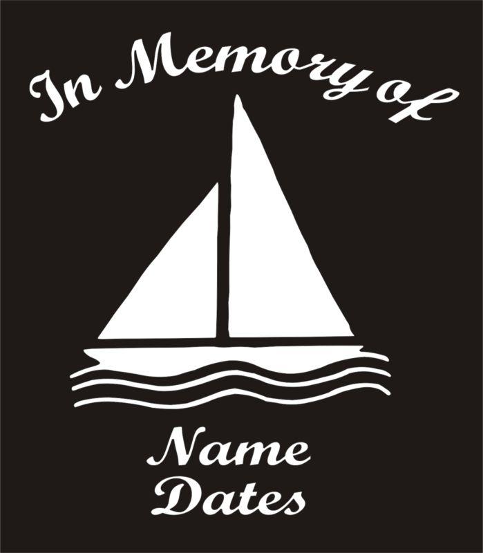 In memory of sailboat sailor seaman vinyl decal sticker qty 4