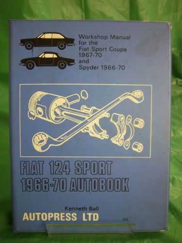 Fiat 124 sport 1966-70 autobook, kenneth ball, autopress. ltd., g hb 160203