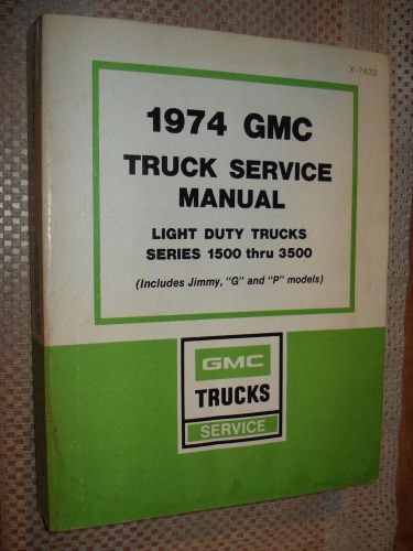 1974 gmc shop manual rare service book repair!!!!! nice book