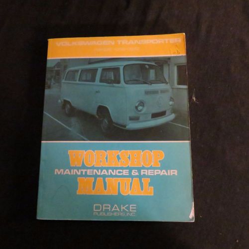 Volkswagen transporter range 1968-1972 workshop maintenance &amp; repair manual