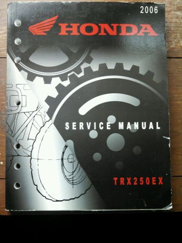 Honda 2006 trx250ex factory service manual