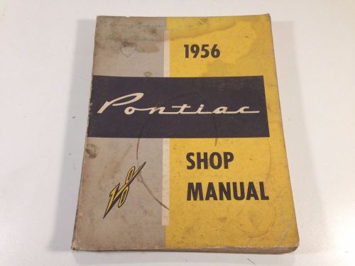 1956 pontiac factory service shop maintenance manual original