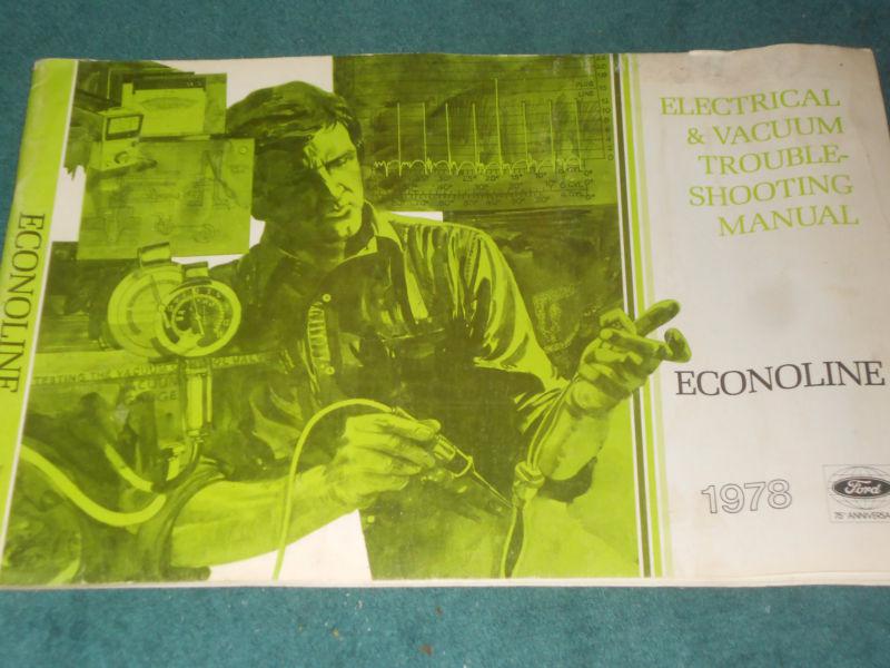 1978 ford econoline van wiring and vacuum diagram shop manual / original