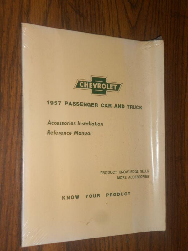 1957 chevrolet accessories installation shop manual / useful!