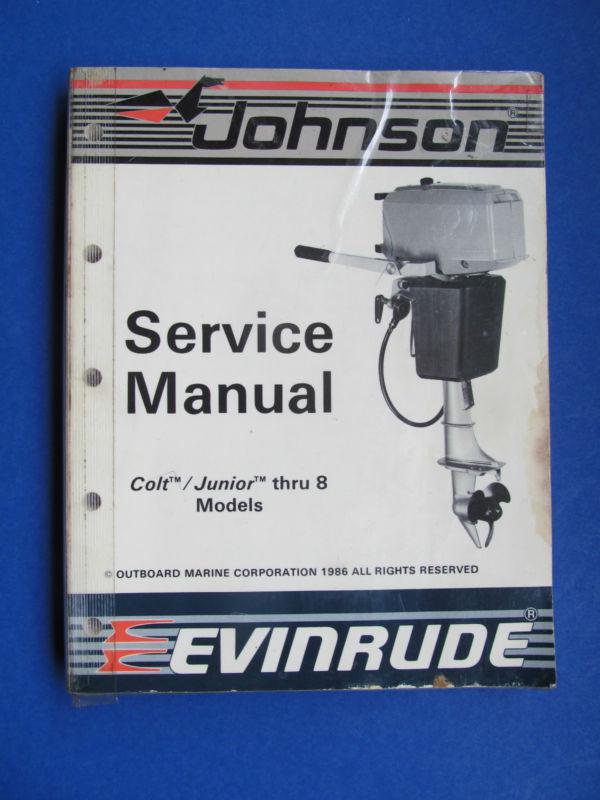 Johnson/evinrude service manual - colt thru 8 horse power