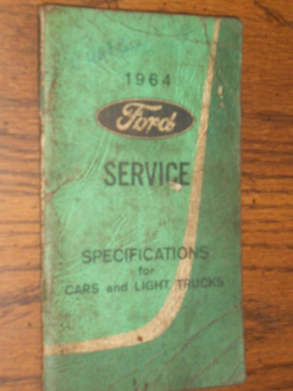 1964 ford car / truck / lincoln / mercury service specifications book  