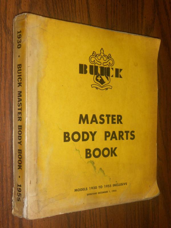 1930-1954 buick body parts catalog / original book!! 53 52 51 48 42 41 40 39 38+