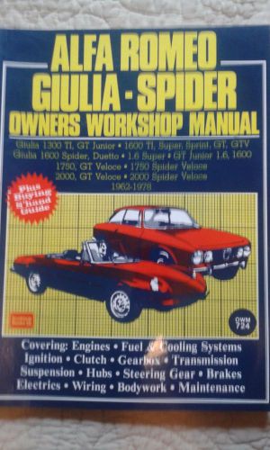 Alfa romeo giulia-spider owners workshop manual car repair owm 724 1962-1978