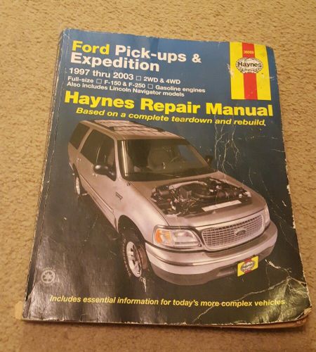 Haynes repair  manual  ford pick-ups &amp; expedition 1997-2003 2wd &amp; 4wd