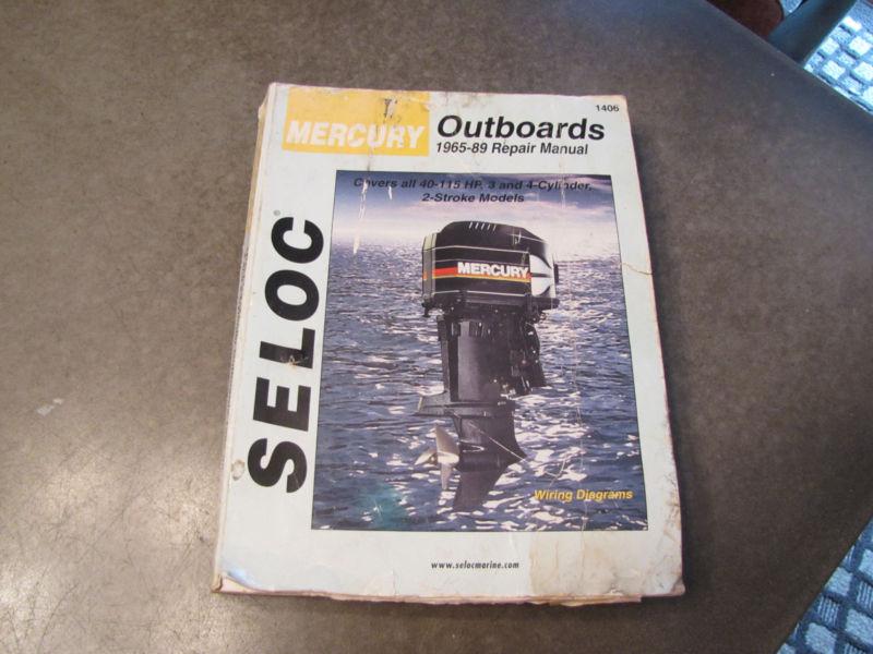 Seloc "mercury" outboards 1965-89 repair manual #1406 (wiring diagrams)