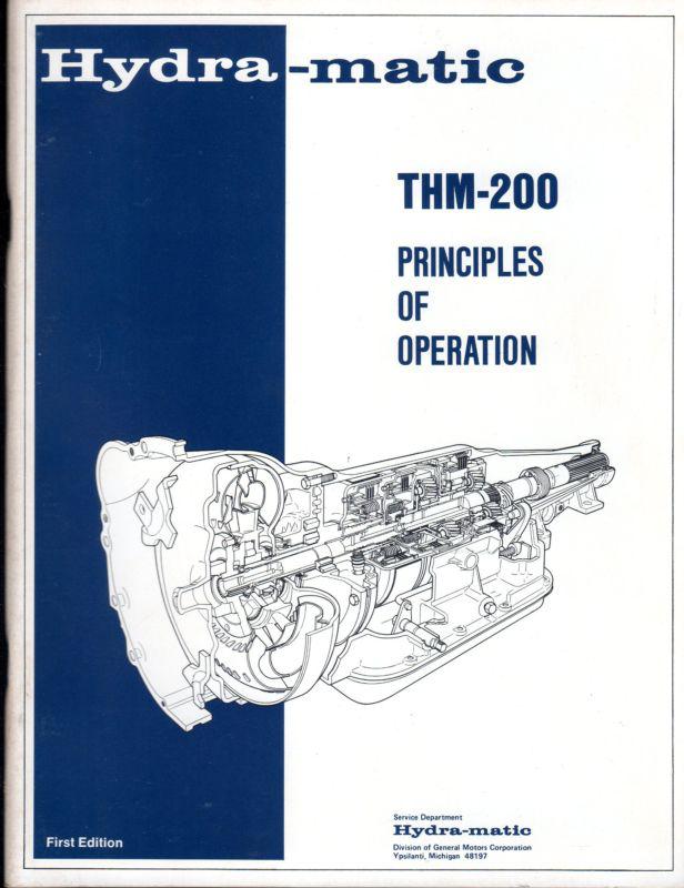 Hydra-matic 200 principles of operation & trouble shooting